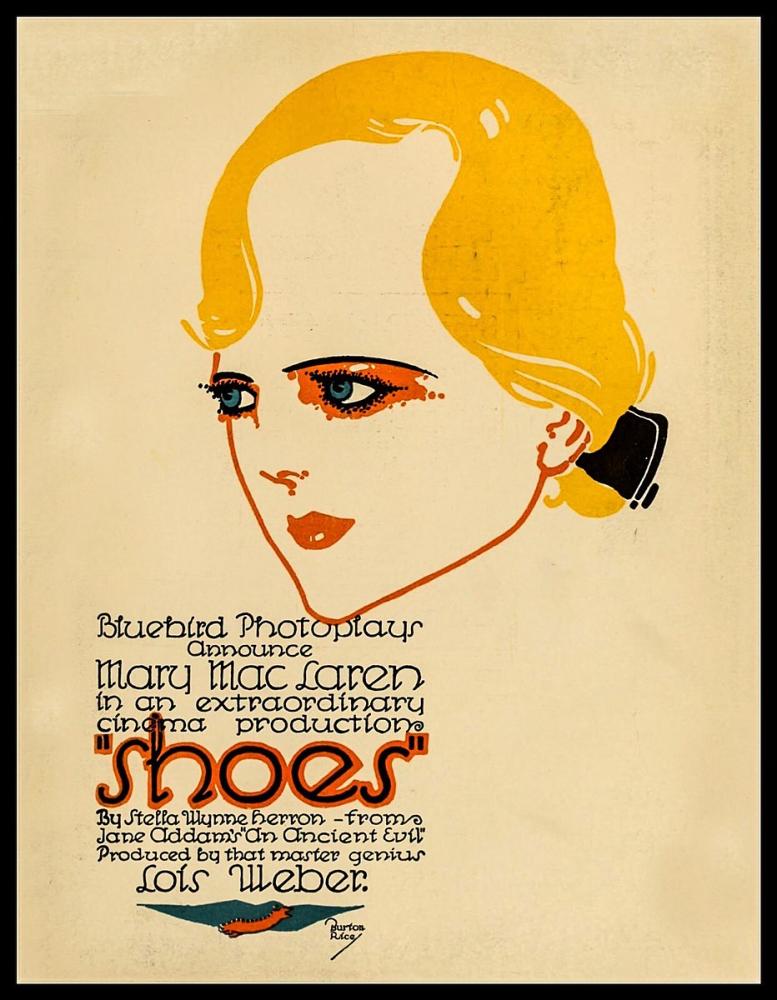 SHOES (1916), written,&nbsp;directed&nbsp;and produced by Lois Weber.